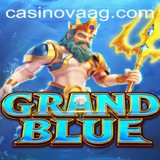 Discover the Thrilling World of GRANDBLUE: A Modern Gaming Adventure